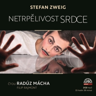 Netrpělivost srdce (Stefan Zweig) 2CD/MP3