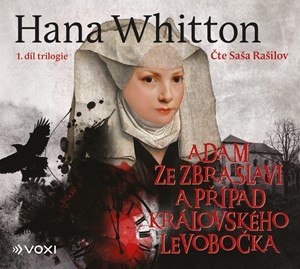 Adam ze Zbraslavi a případ královského levobočka CD/MP3