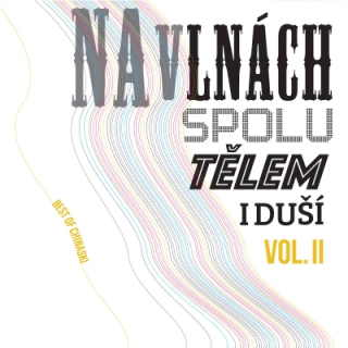 Chinaski - Na vlnách spolu tělem i duší vol.2 2LP