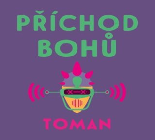 Příchod bohů (Vlastislav Toman) CD/MP3