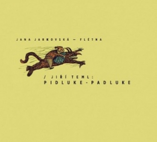 Jiří Teml: Pidluke - Padluke (Jana Jarkovská) CD