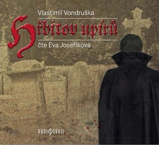 Hřbitov upírů (Vlastimil Vondruška) CD/MP3