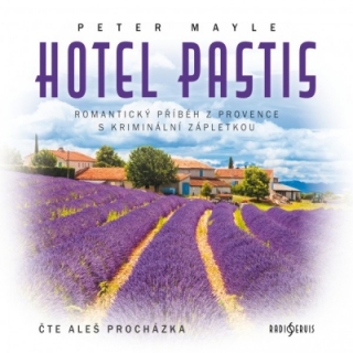 Hotel Pastis (Peter Mayle) CD/MP3