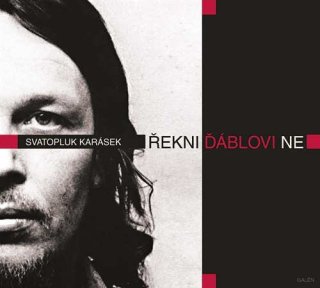 Svatopluk Karásek - Řekni ďáblovi ne 2CD