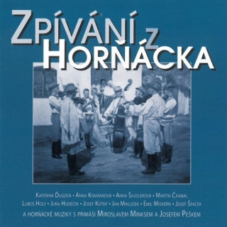 Zpívání z Horňácka & Došli sme k vám 2CD