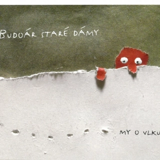 Budoár staré dámy - My o vlku CD