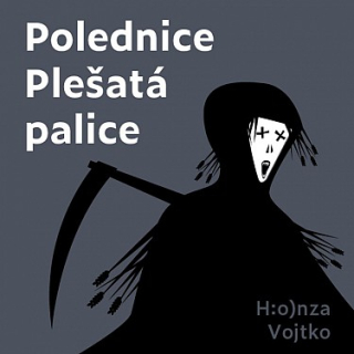 Polednice Plešatá palice (Honza Vojtko) CD/MP3