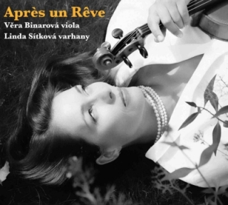 Věra Binarová, Linda Sítková - Apres un Reve CD