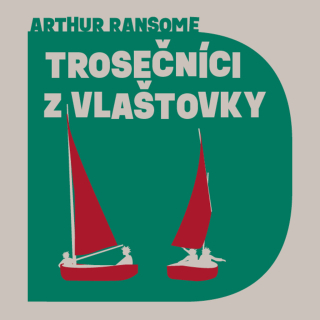 Trosečníci z Vlaštovky (Arthur Ransome) CD/MP3