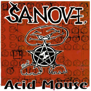Šanov 1 - Acid Mouse LP