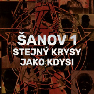 Šanov 1 - Stejný krysy jako kdysi LP