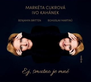 Martinů, Britten: Ej, smutno je mně CD