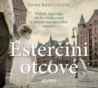 Esterčini otcové (Hana Raduličová) CD/MP3