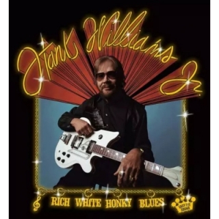 Hank Williams Jr. - Rich White Honky Blues CD