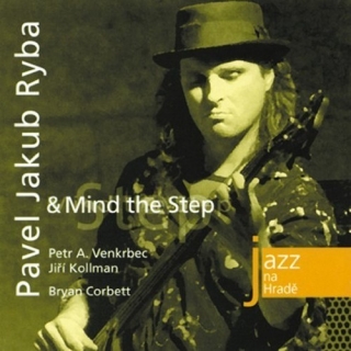Pavel Ryba & Mind The Step - Jazz na Hradě CD