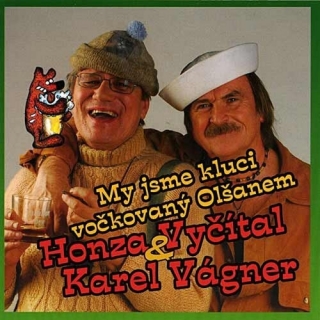 Karel Vágner & Honza Vyčítal - My jsme kluci vočkovaný Olšanem CD