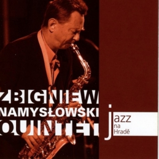 Zbigniew Namysłowski Quintet - Jazz na Hradě CD