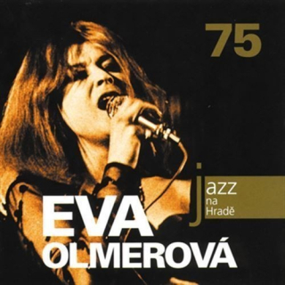 Eva Olmerová 75 - Jazz na Hradě CD