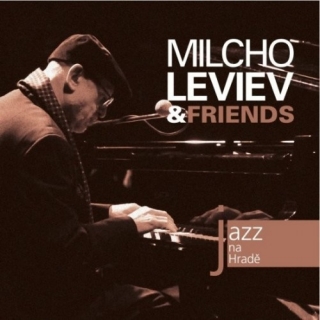 Milcho Leviev & Friends - Jazz na Hradě CD