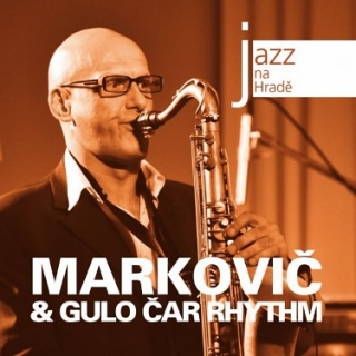 Štěpán Markovič & Gulo Čar Rhytm - Jazz na Hradě CD