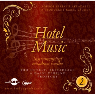 Hotel Music 2 - Instrumentální náladová hudba CD/MP3