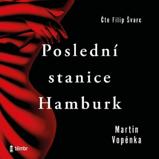Poslední stanice Hamburk (Martin Vopěnka) CD/MP3