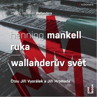 Ruka / Wallanderův svět (Mankell Henning) CD/MP3