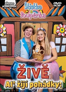 Štístko a Poupěnka - Ať žijí pohádky! Živě DVD
