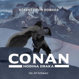 Conan - Hodina draka (Robert Ervin Howard) CD/MP3