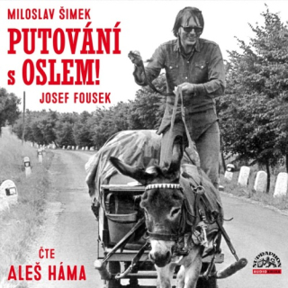 Šimek, Fousek - Putování s oslem! CD/MP3