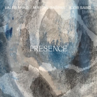 Valér Miko/Martin Gašpar/Igor Sabo - Presence CD