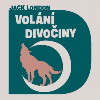 Volání divočiny (Jack London) CD/MP3
