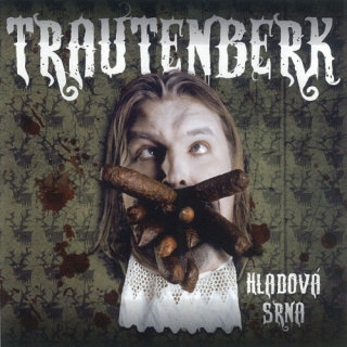 Trautenberk - Hladová srna CD