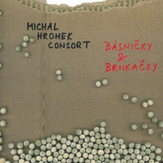 Michal Hronek Consort - Básničky a Brnkačky CD