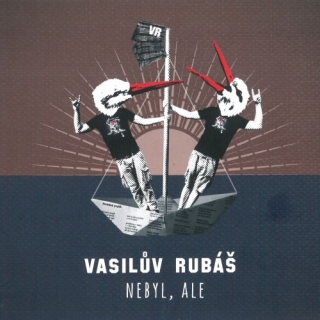 Vasilův Rubáš - Nebyl, ale CD
