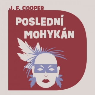 Poslední Mohykán (Cooper) CD/MP3