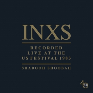 INXS - Shabooh Shoobah / Live At The US Festival 1983 CD