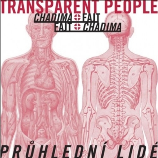Mikoláš Chadima, Pavel Fajt - Průhlední lidé LP