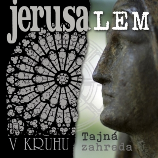 Jerusalem - V kruhu / Tajná zahrada 2CD
