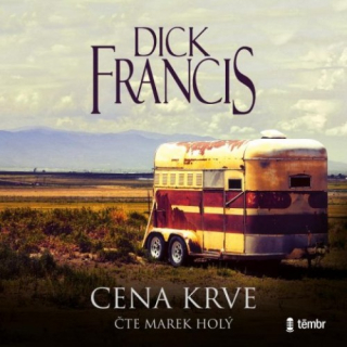 Cena krve ( Dick Francis) CD/MP3