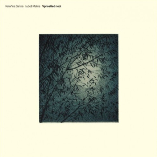 Kateřina García, Luboš Malina - Vprostřed noci CD