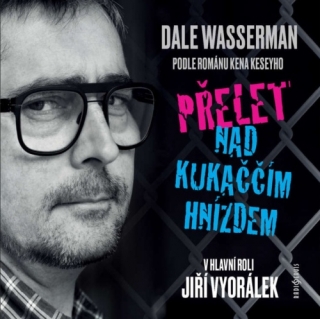 Přelet nad kukaččím (Dale Wasserman) CD/MP3