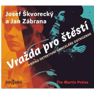 Vražda pro štěstí (Josef Škvorecký a Jan Zábrana) CD/MP3