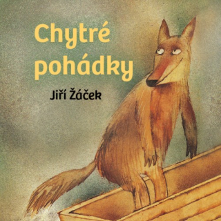 Chytré pohádky (Jiří Žáček) CD/MP3