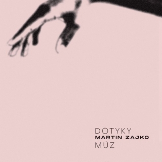 Martin Zajko - Dotyky múz CD