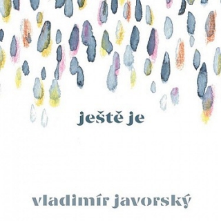 Vladimír Javorský - Ještě je CD