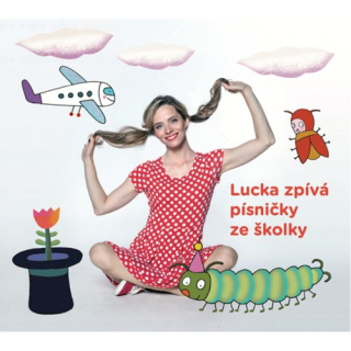 Lucie Černíková - Lucka zpívá písničky ze školky CD