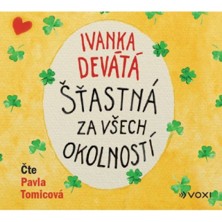 Šťastná za všech okolností (Ivanka Devátá) CD/MP3