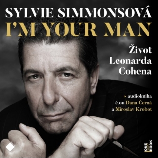 I'm Your Man: Život Leonarda Cohena (Sylvie Simmonsová) 2CD/MP3