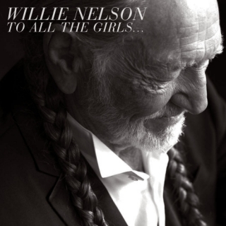 Willie Nelson - To All The Girls CD